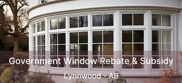  Government Window Rebate & Subsidy Lynnwood - AB