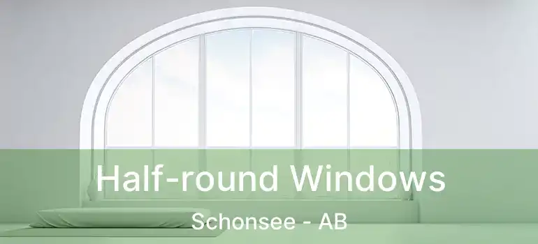  Half-round Windows Schonsee - AB