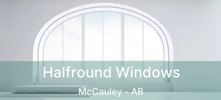  Halfround Windows McCauley - AB