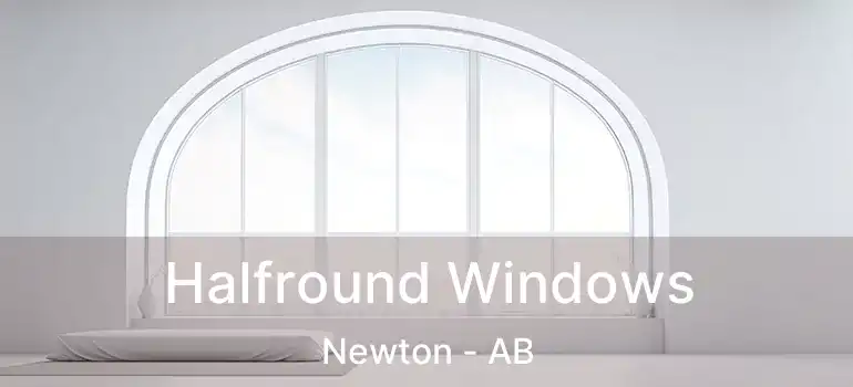  Halfround Windows Newton - AB