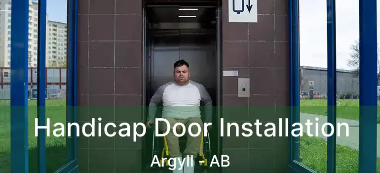  Handicap Door Installation Argyll - AB