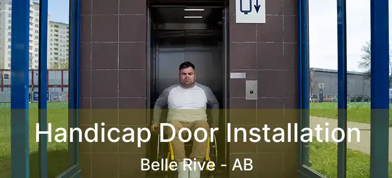  Handicap Door Installation Belle Rive - AB