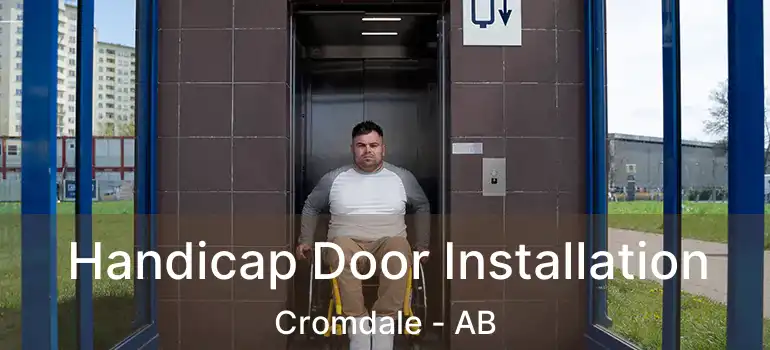  Handicap Door Installation Cromdale - AB