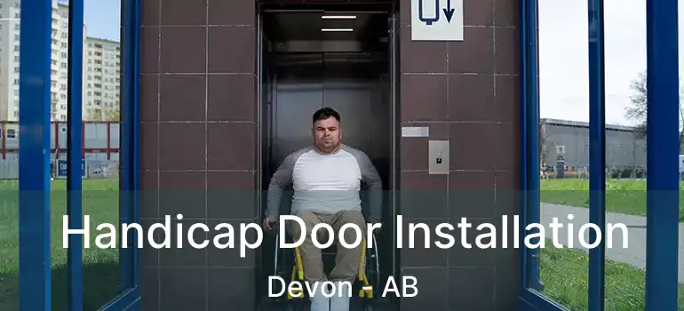  Handicap Door Installation Devon - AB