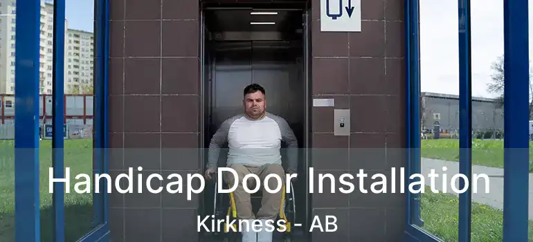  Handicap Door Installation Kirkness - AB
