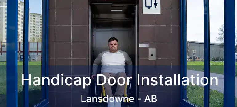  Handicap Door Installation Lansdowne - AB
