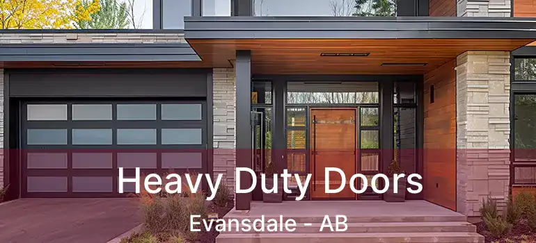  Heavy Duty Doors Evansdale - AB