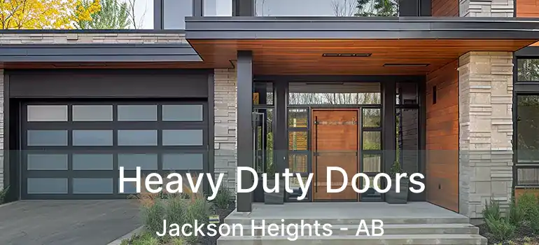 Heavy Duty Doors Jackson Heights - AB