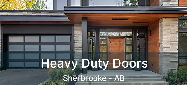  Heavy Duty Doors Sherbrooke - AB