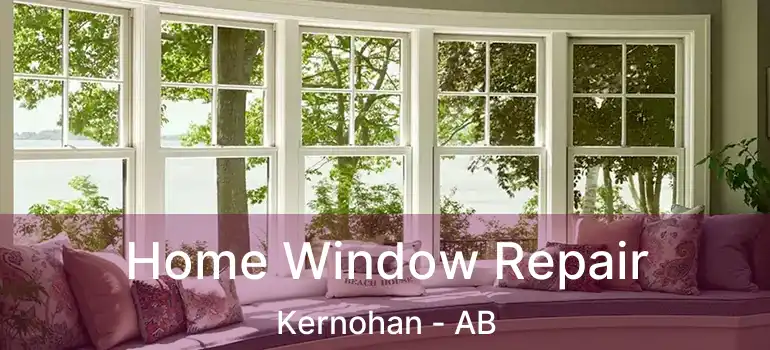  Home Window Repair Kernohan - AB