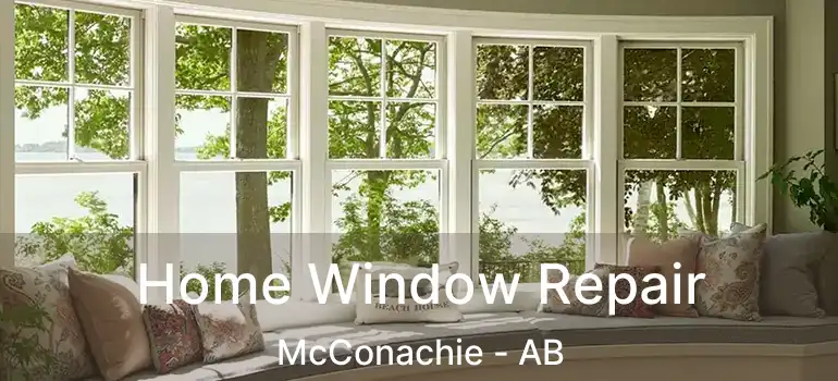  Home Window Repair McConachie - AB
