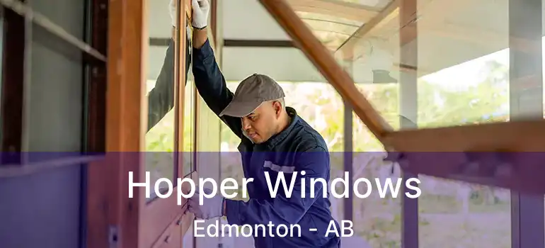  Hopper Windows Edmonton - AB