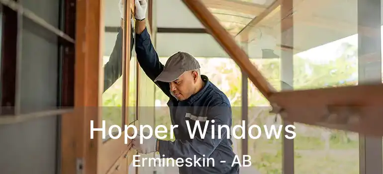  Hopper Windows Ermineskin - AB