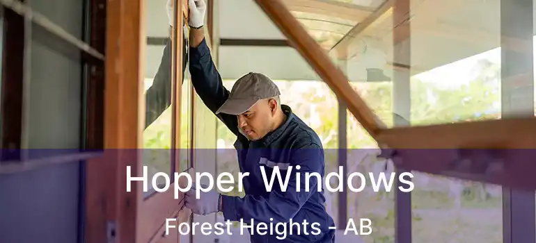 Hopper Windows Forest Heights - AB