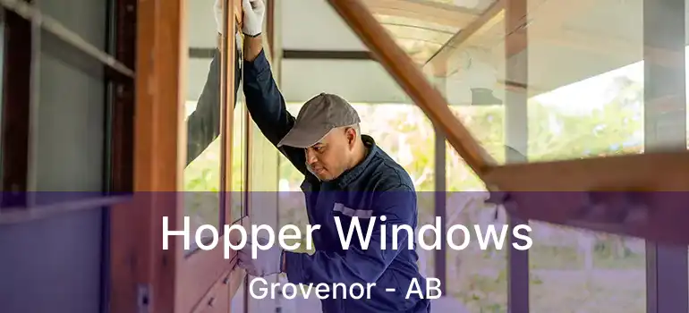  Hopper Windows Grovenor - AB