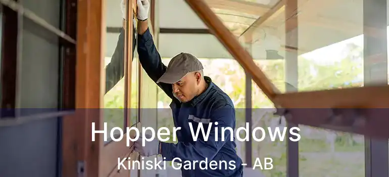  Hopper Windows Kiniski Gardens - AB