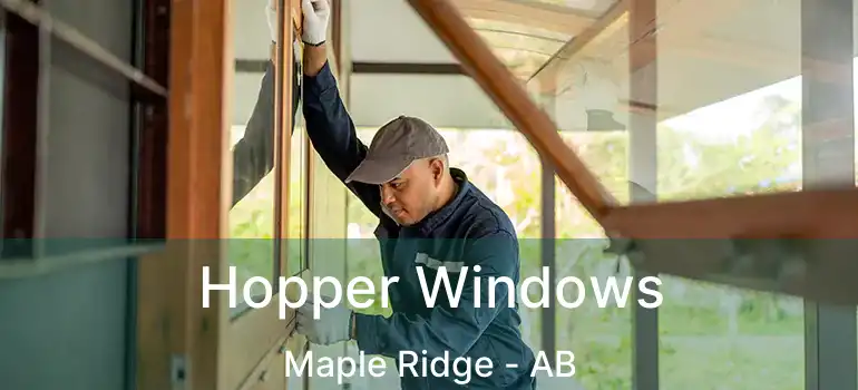  Hopper Windows Maple Ridge - AB