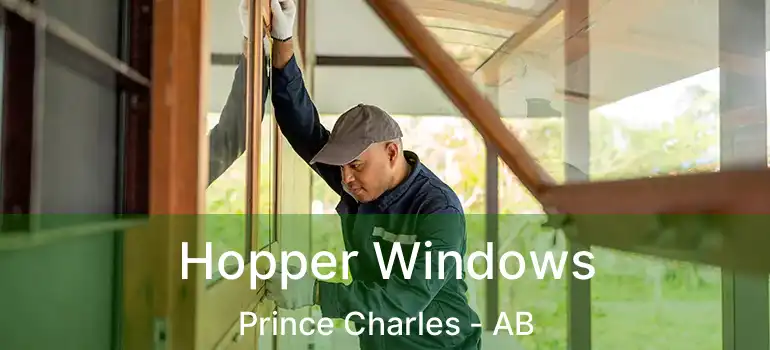  Hopper Windows Prince Charles - AB