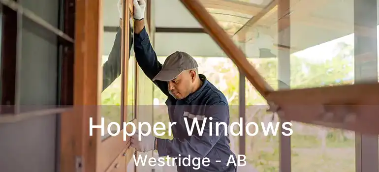  Hopper Windows Westridge - AB