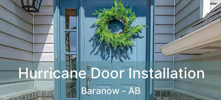  Hurricane Door Installation Baranow - AB