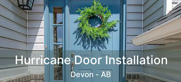  Hurricane Door Installation Devon - AB