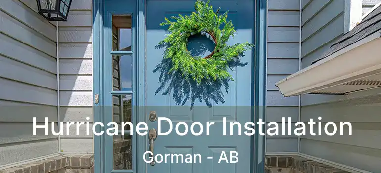 Hurricane Door Installation Gorman - AB