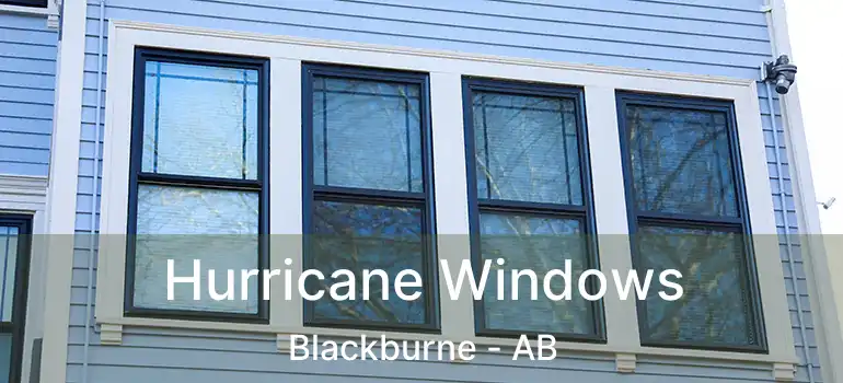  Hurricane Windows Blackburne - AB