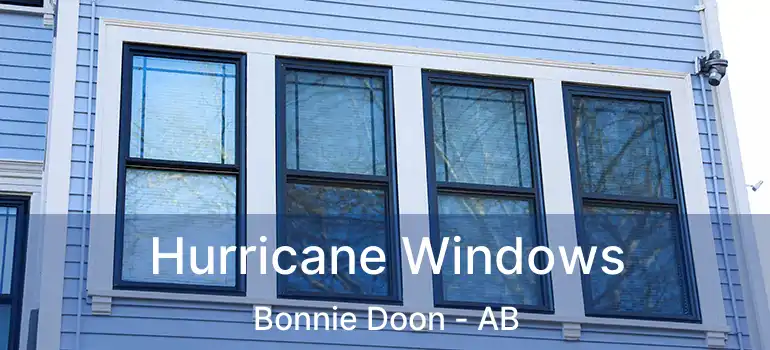  Hurricane Windows Bonnie Doon - AB