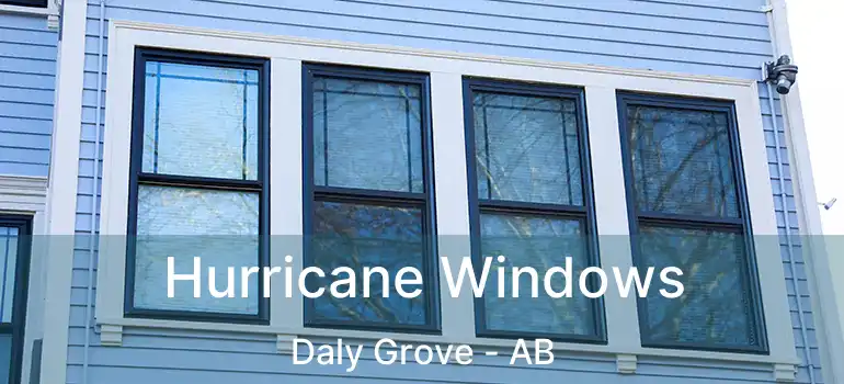  Hurricane Windows Daly Grove - AB
