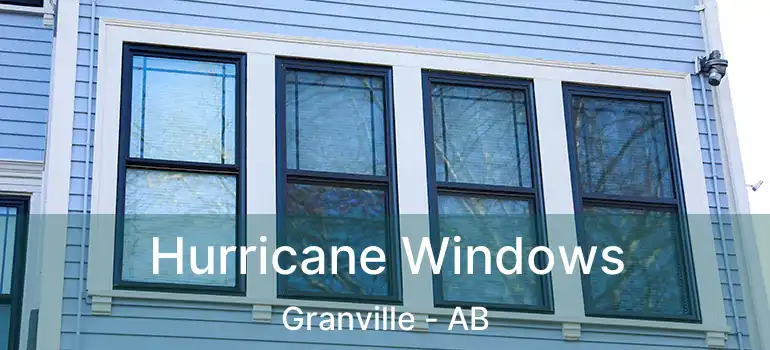  Hurricane Windows Granville - AB