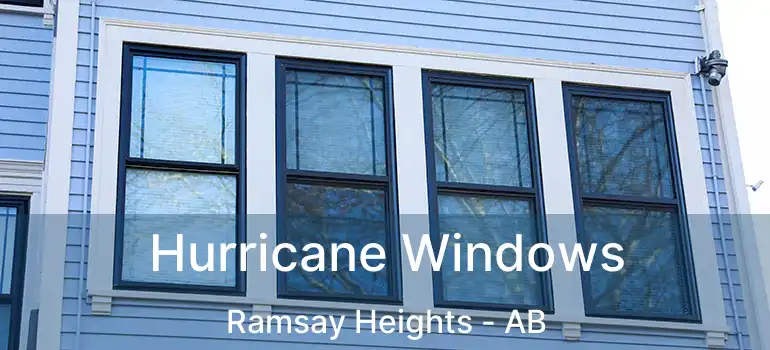  Hurricane Windows Ramsay Heights - AB