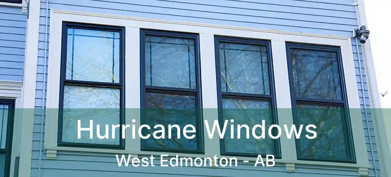  Hurricane Windows West Edmonton - AB
