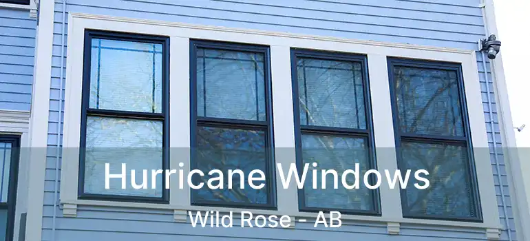  Hurricane Windows Wild Rose - AB