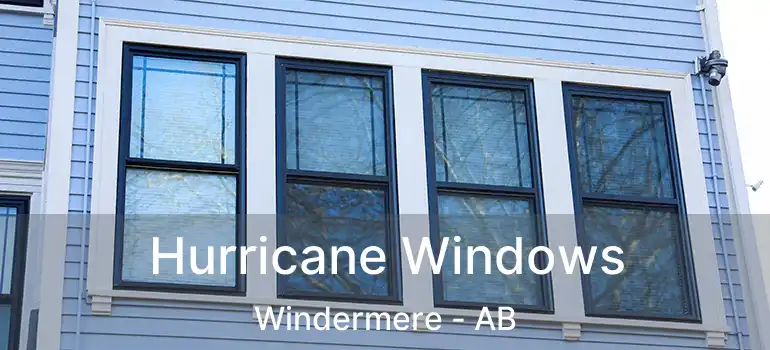  Hurricane Windows Windermere - AB