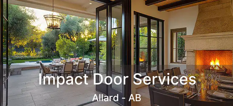  Impact Door Services Allard - AB