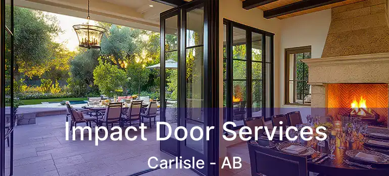  Impact Door Services Carlisle - AB
