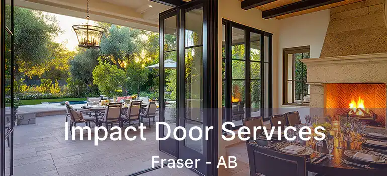  Impact Door Services Fraser - AB