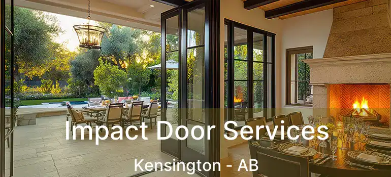  Impact Door Services Kensington - AB