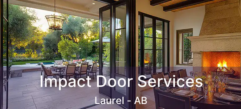  Impact Door Services Laurel - AB