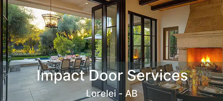  Impact Door Services Lorelei - AB