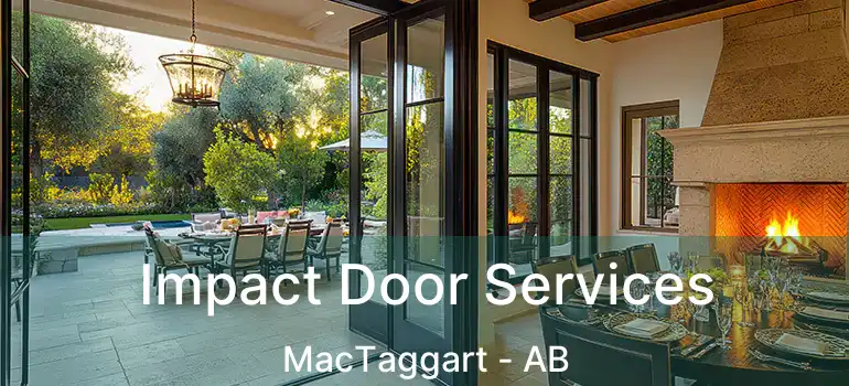  Impact Door Services MacTaggart - AB