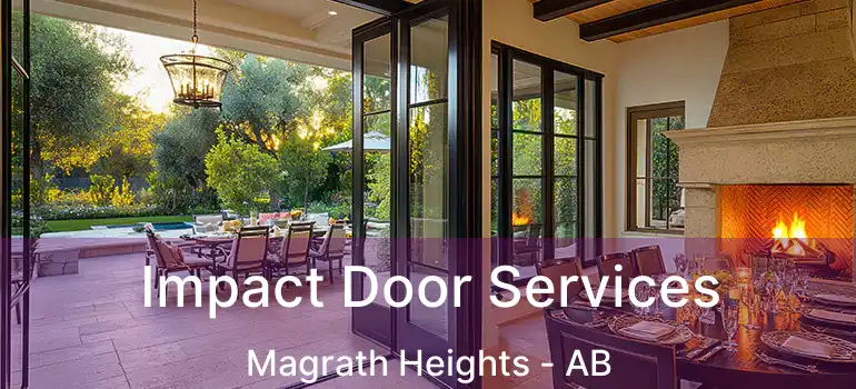 Impact Door Services Magrath Heights - AB
