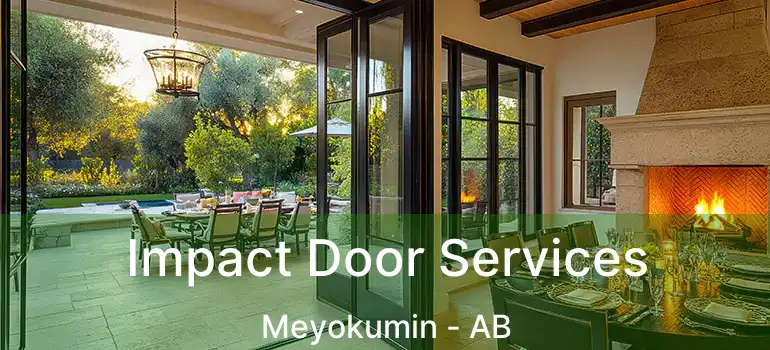  Impact Door Services Meyokumin - AB