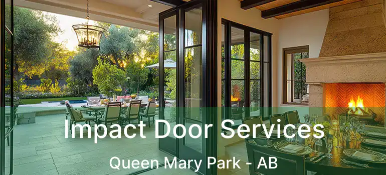  Impact Door Services Queen Mary Park - AB