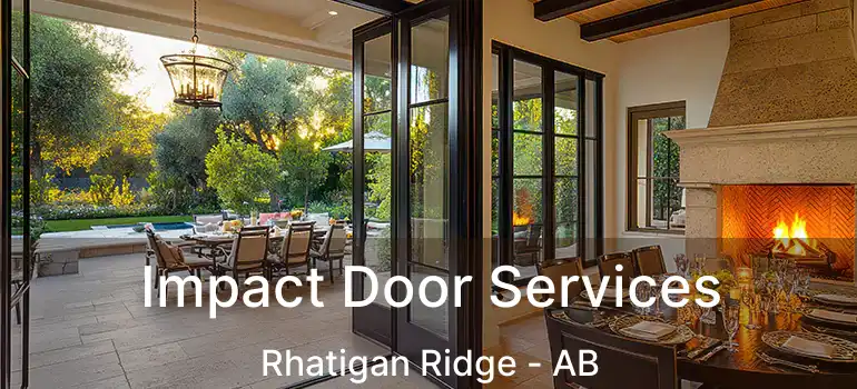  Impact Door Services Rhatigan Ridge - AB