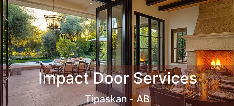  Impact Door Services Tipaskan - AB