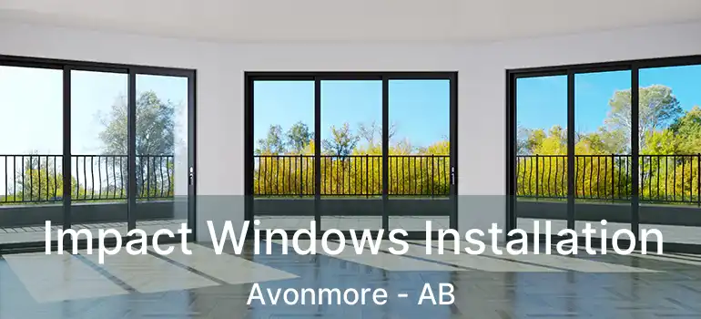  Impact Windows Installation Avonmore - AB