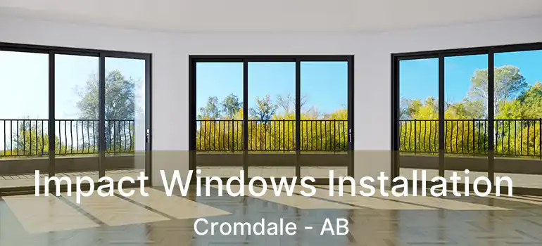  Impact Windows Installation Cromdale - AB