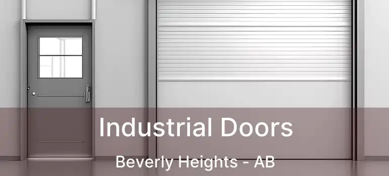  Industrial Doors Beverly Heights - AB