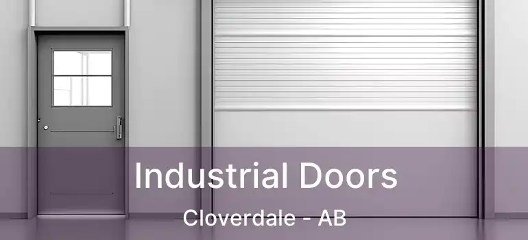  Industrial Doors Cloverdale - AB